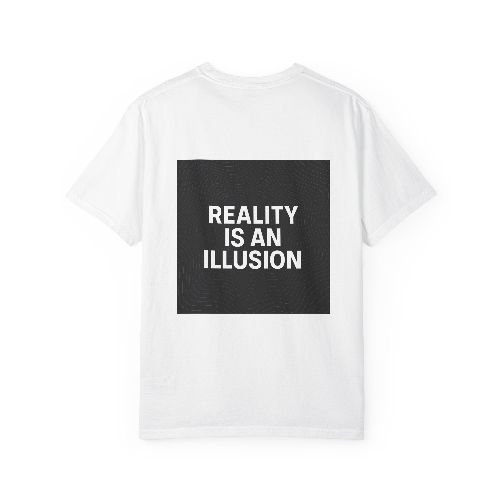 Reality is an Illusion